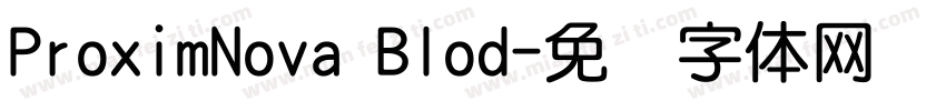 ProximNova Blod字体转换